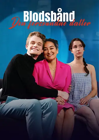 Blodsbånd: Den forsvundne datter short drama poster