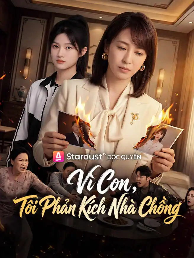 Vì Con, Tôi Phản Kích Nhà Chồng short drama poster