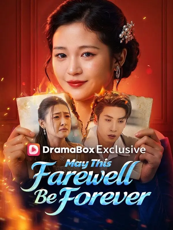 May This Farewell Be Forever short drama poster