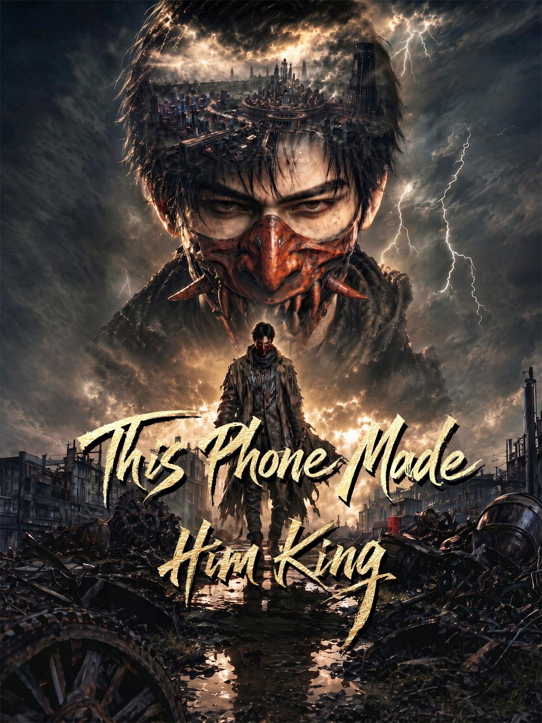 This Phone Made Him King short drama poster