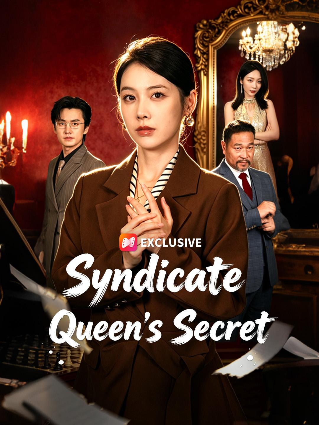 Syndicate Queen's Secret short drama poster
