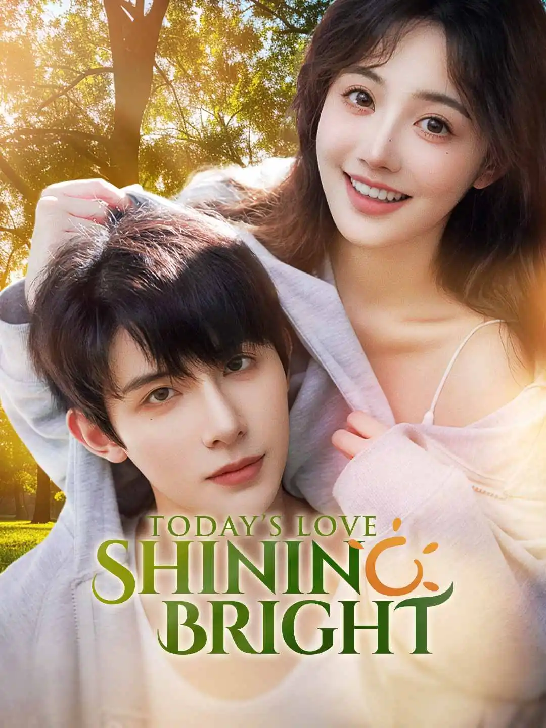 Today's Love Shining Bright short drama poster