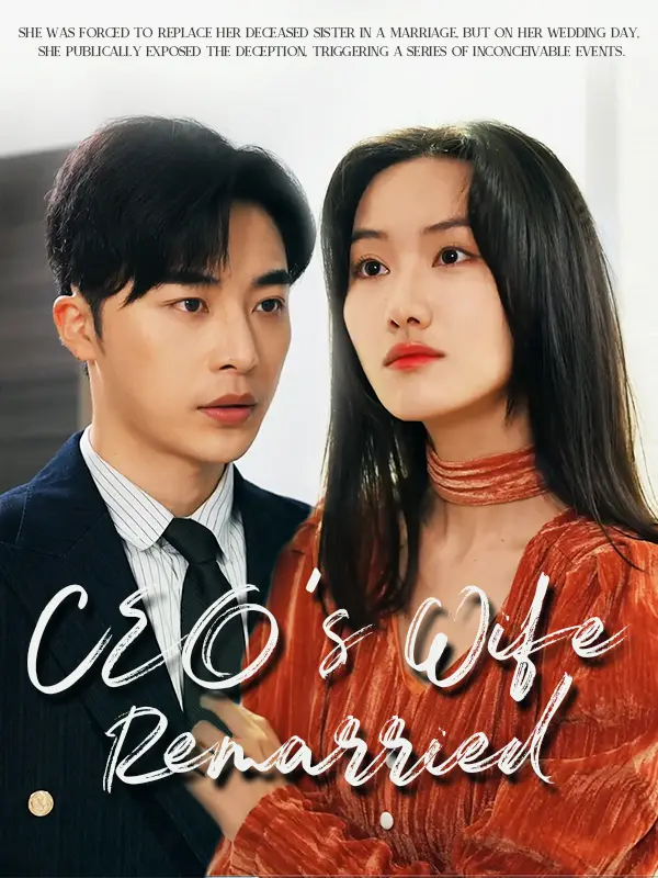 CEO's Wife Remarried short drama poster