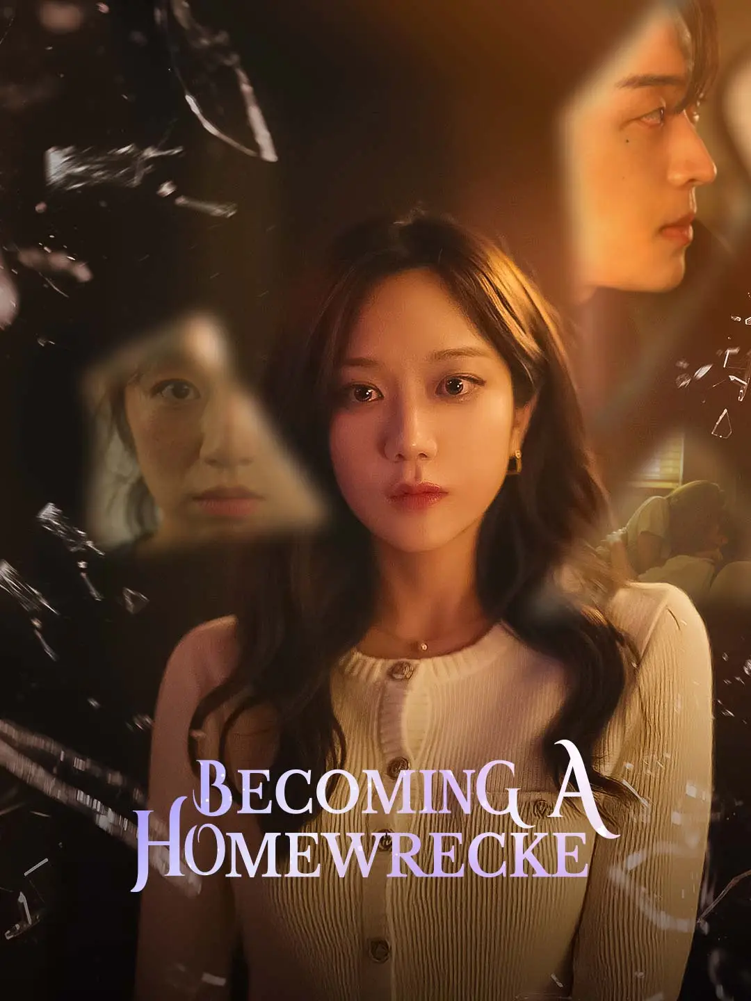 BECOMING A HOMEWRECKER short drama poster