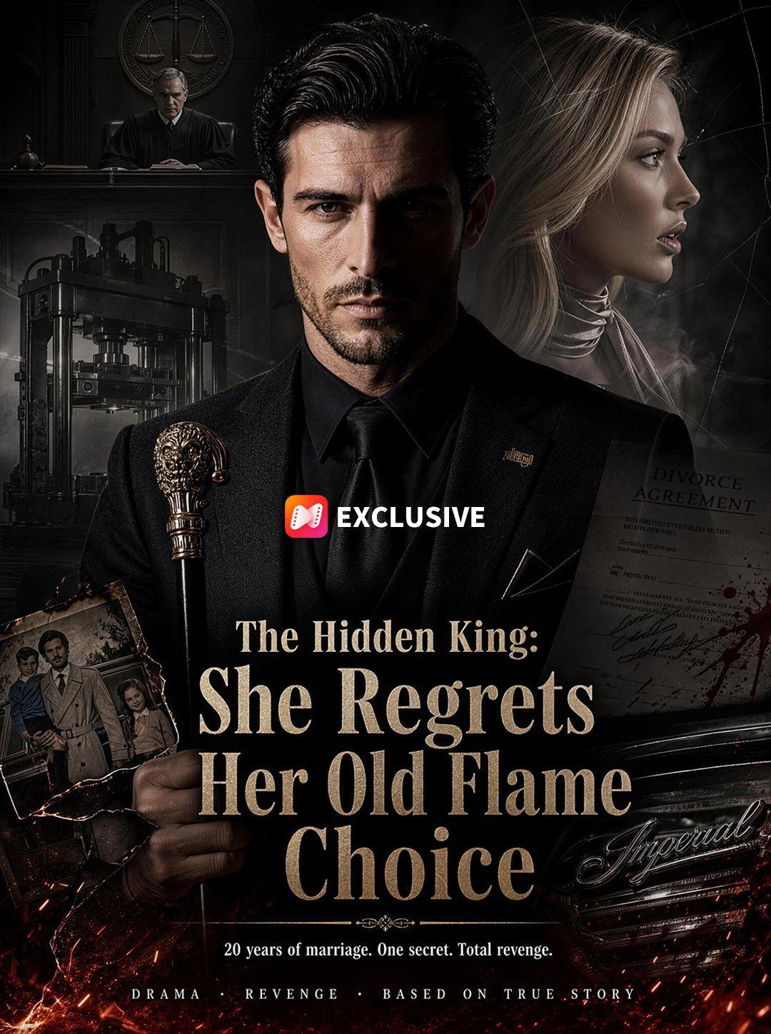 The Hidden King: She Regrets Her Old Flame Choice short drama poster