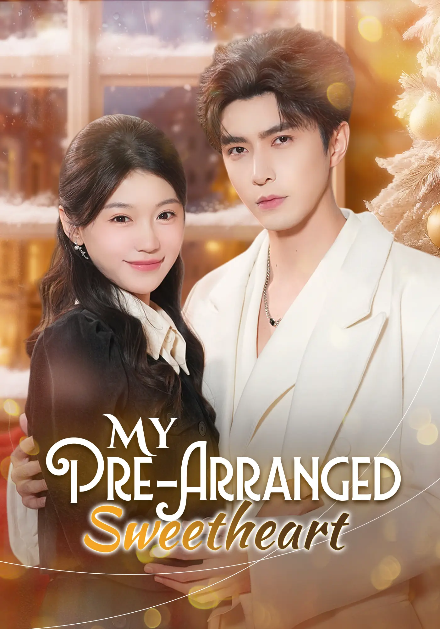 My Pre-Arranged Sweetheart short drama poster