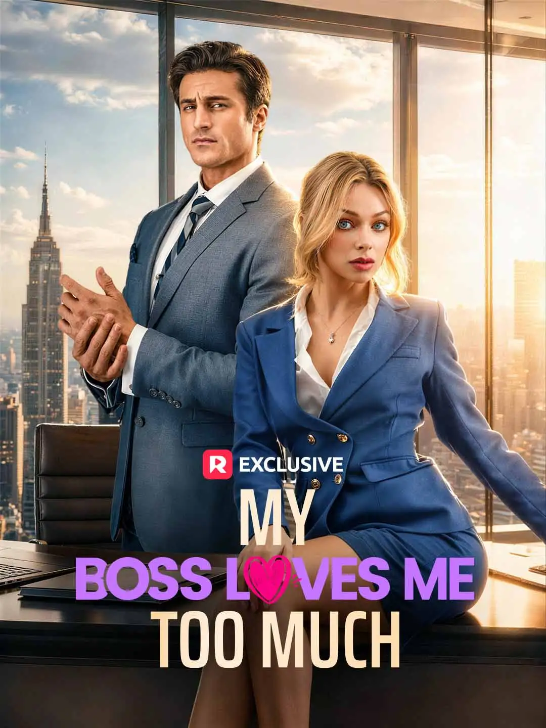 My Boss Loves Me Too Much short drama poster