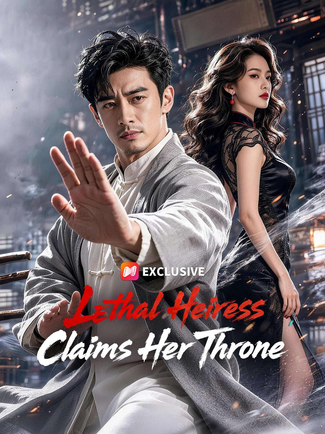 Lethal Heiress Claims Her Throne short drama poster