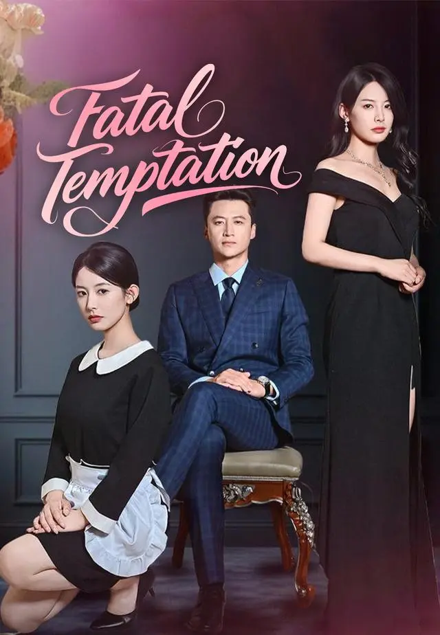 Fatal Temptation short drama poster