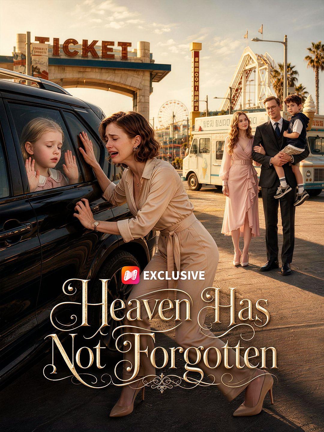 Heaven Has Not Forgotten short drama poster