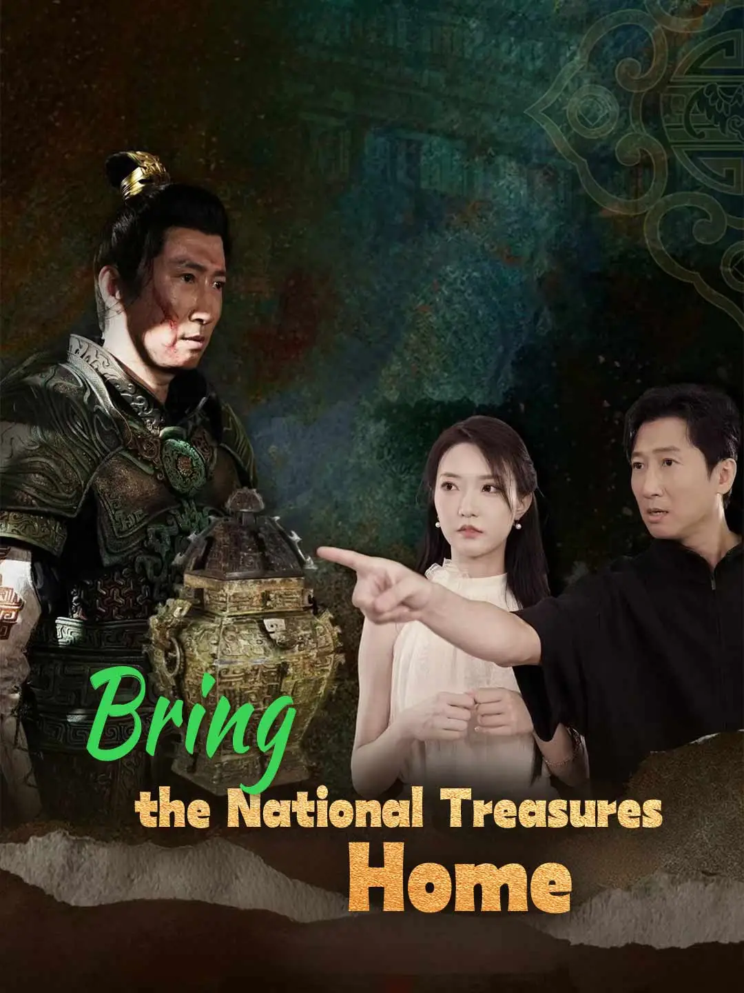Bring the National Treasures Home short drama poster