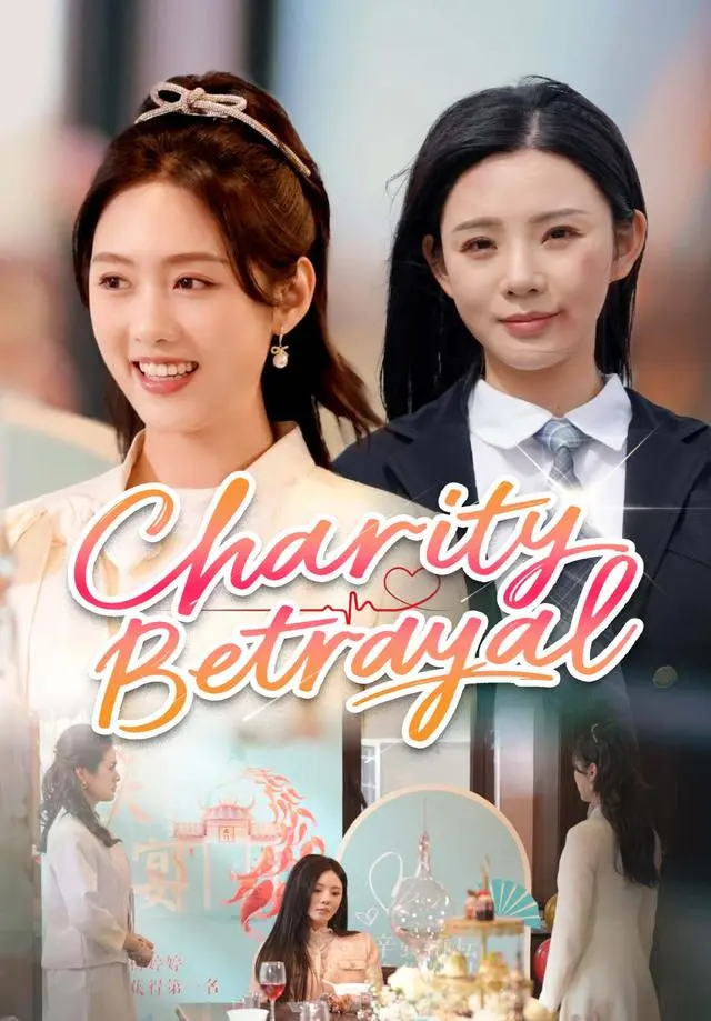 Charity Betrayal short drama poster