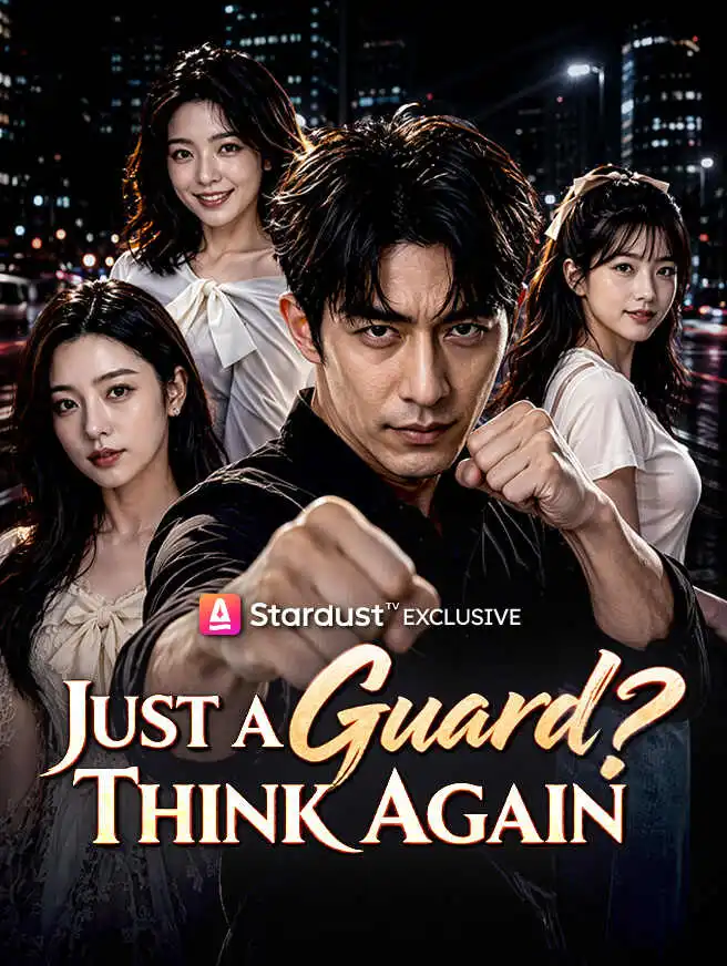 Just a Guard? Think Again short drama poster