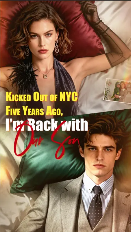 Kicked Out of NYC Five Years Ago,I' m Back with Our Son short drama poster