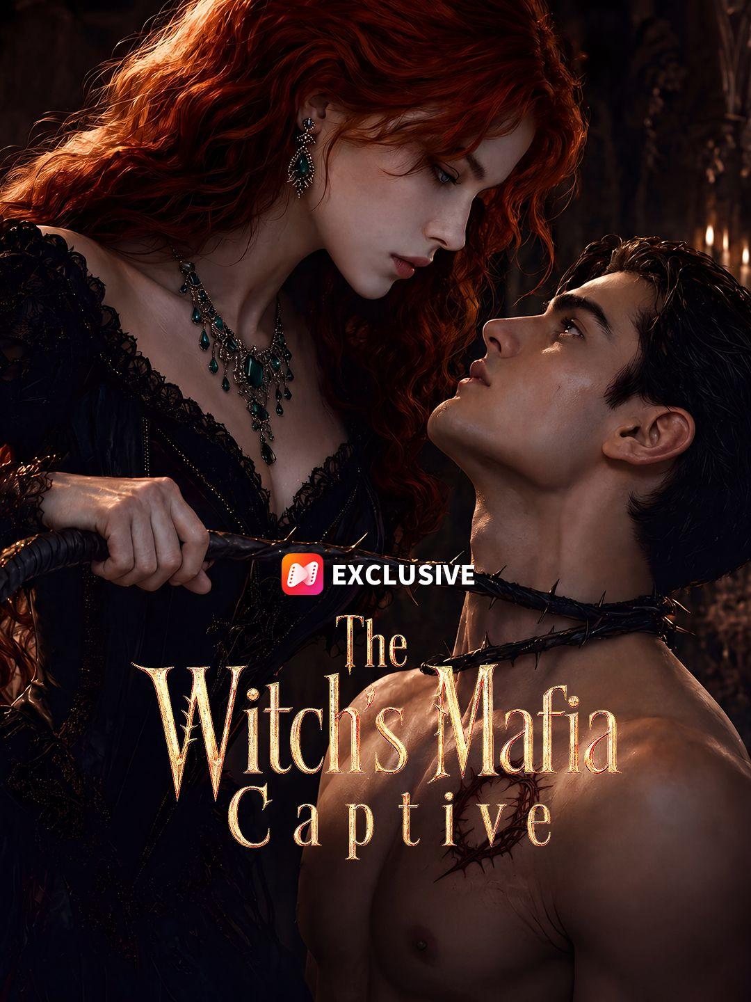 The Witch's Mafia Captive short drama poster