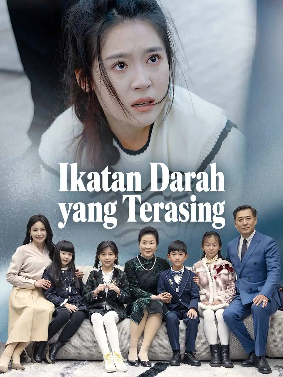 Ikatan Darah yang Terasing short drama poster