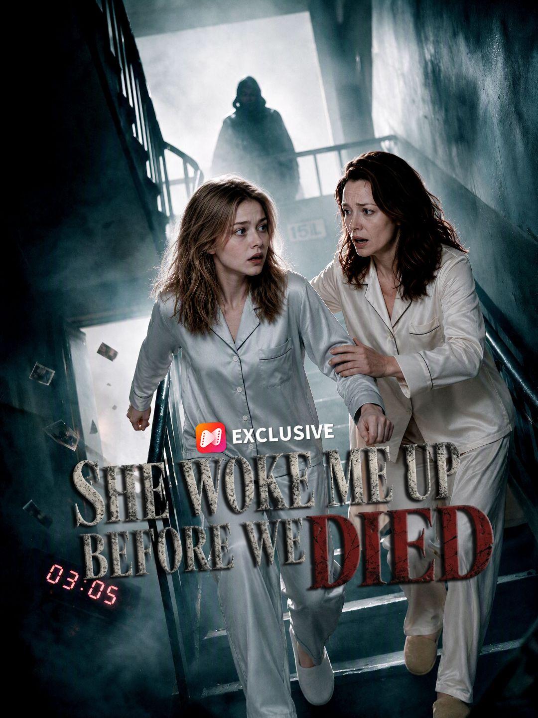 She Woke Me Up Before We Died short drama poster