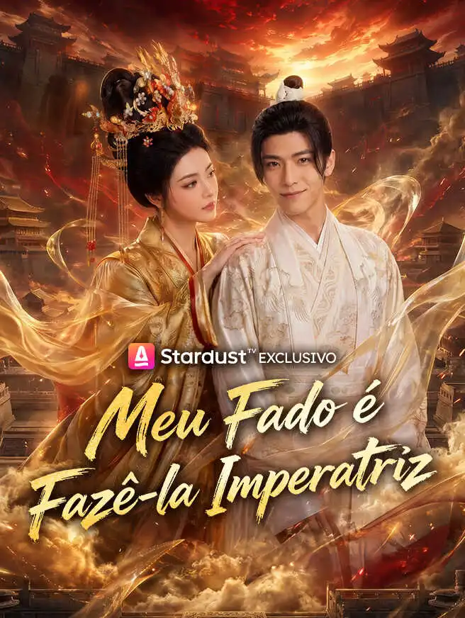 Meu Fado é Fazê-la Imperatriz short drama poster