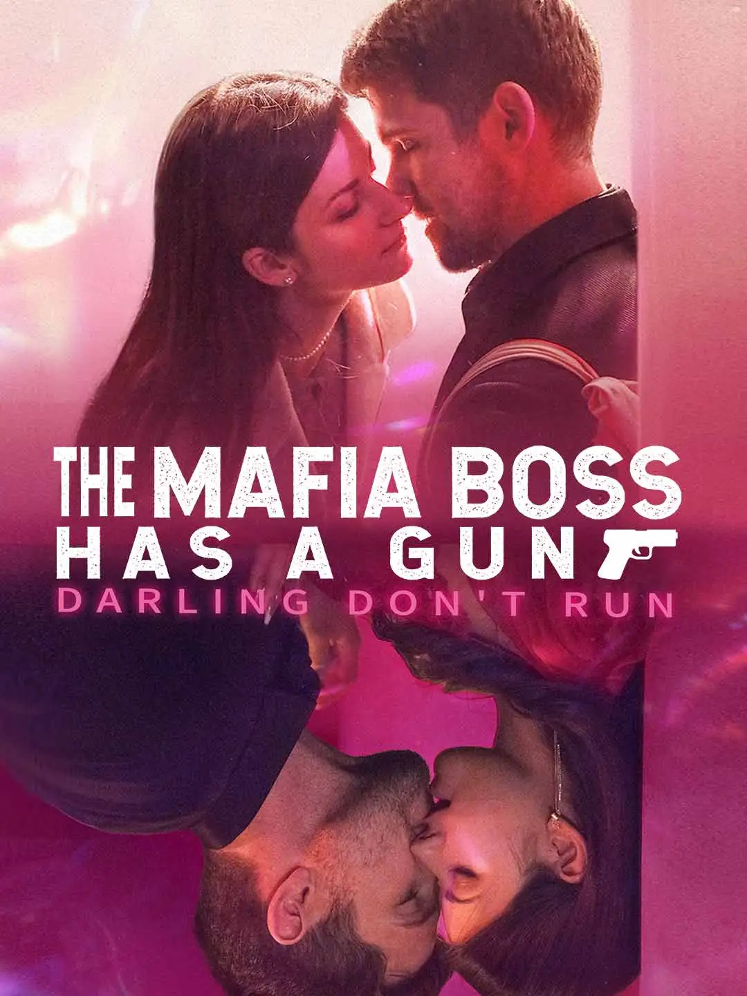 The Mafia Boss Has a Gun, Darling Don't Run short drama poster