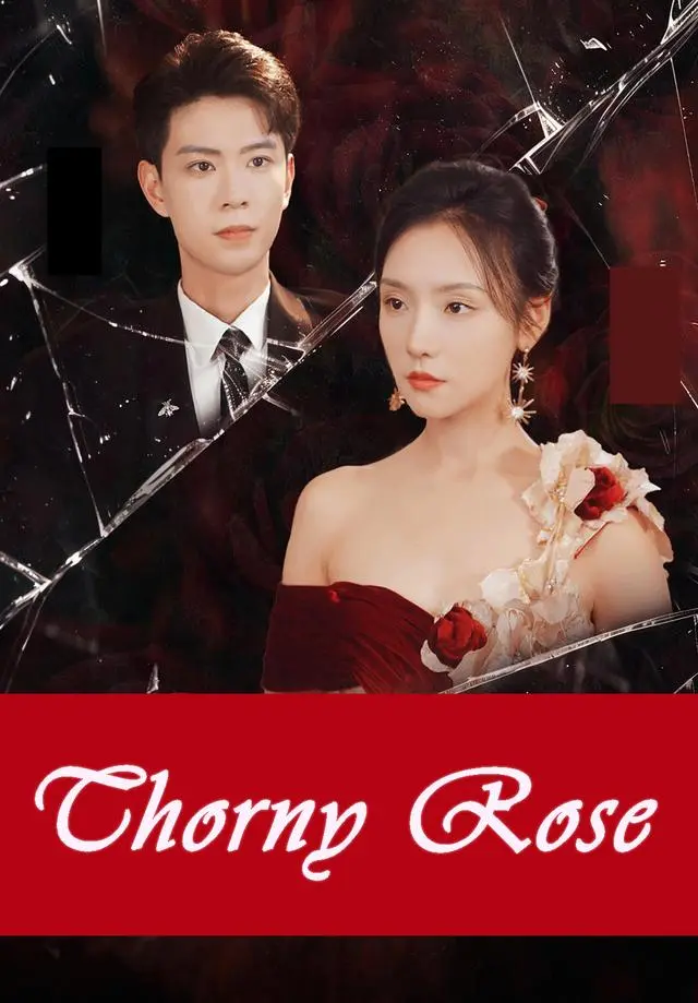 Thorny Rose short drama poster