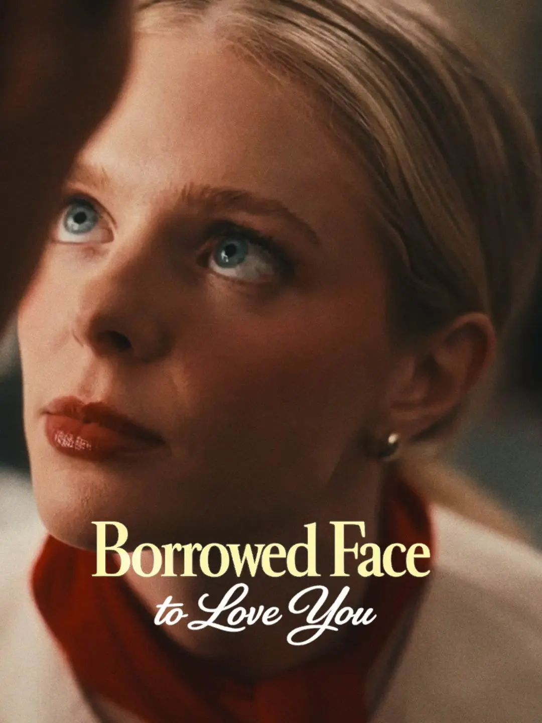Borrowed Face to Love You short drama poster