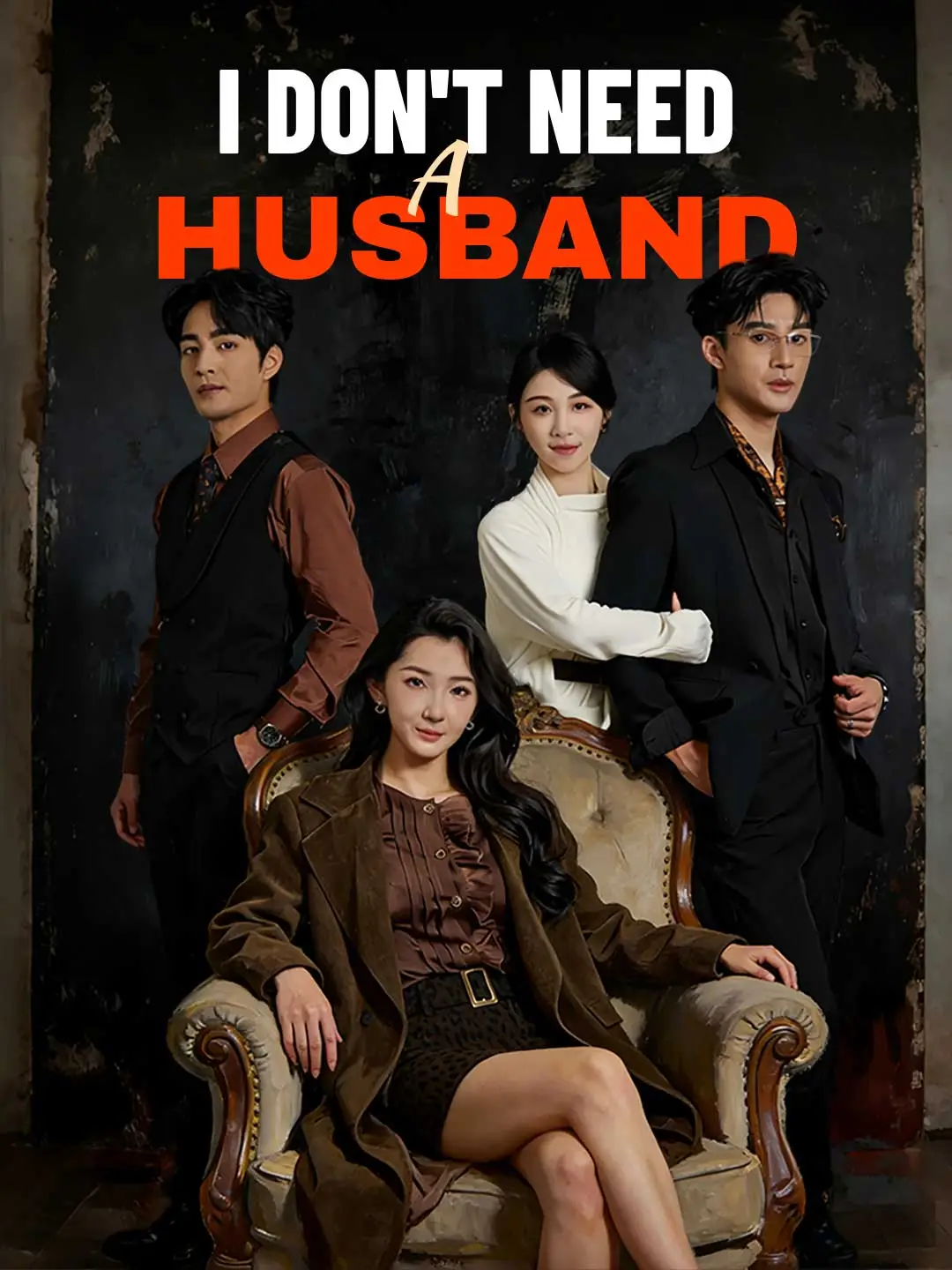 I Don't Need a Husband short drama poster