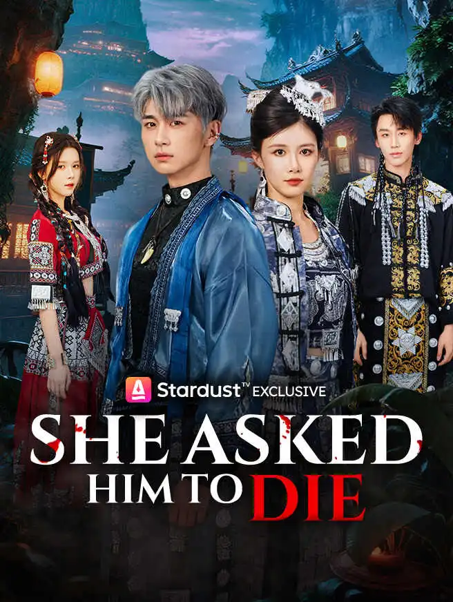She Asked Him to Die short drama poster