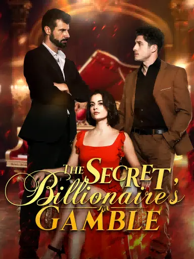 The Secret Billionaire's Gamble short drama poster