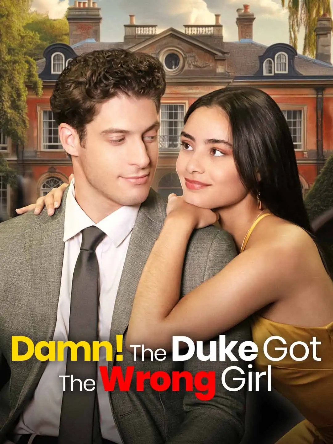 Damn! The Duke Got The Wrong Girl short drama poster