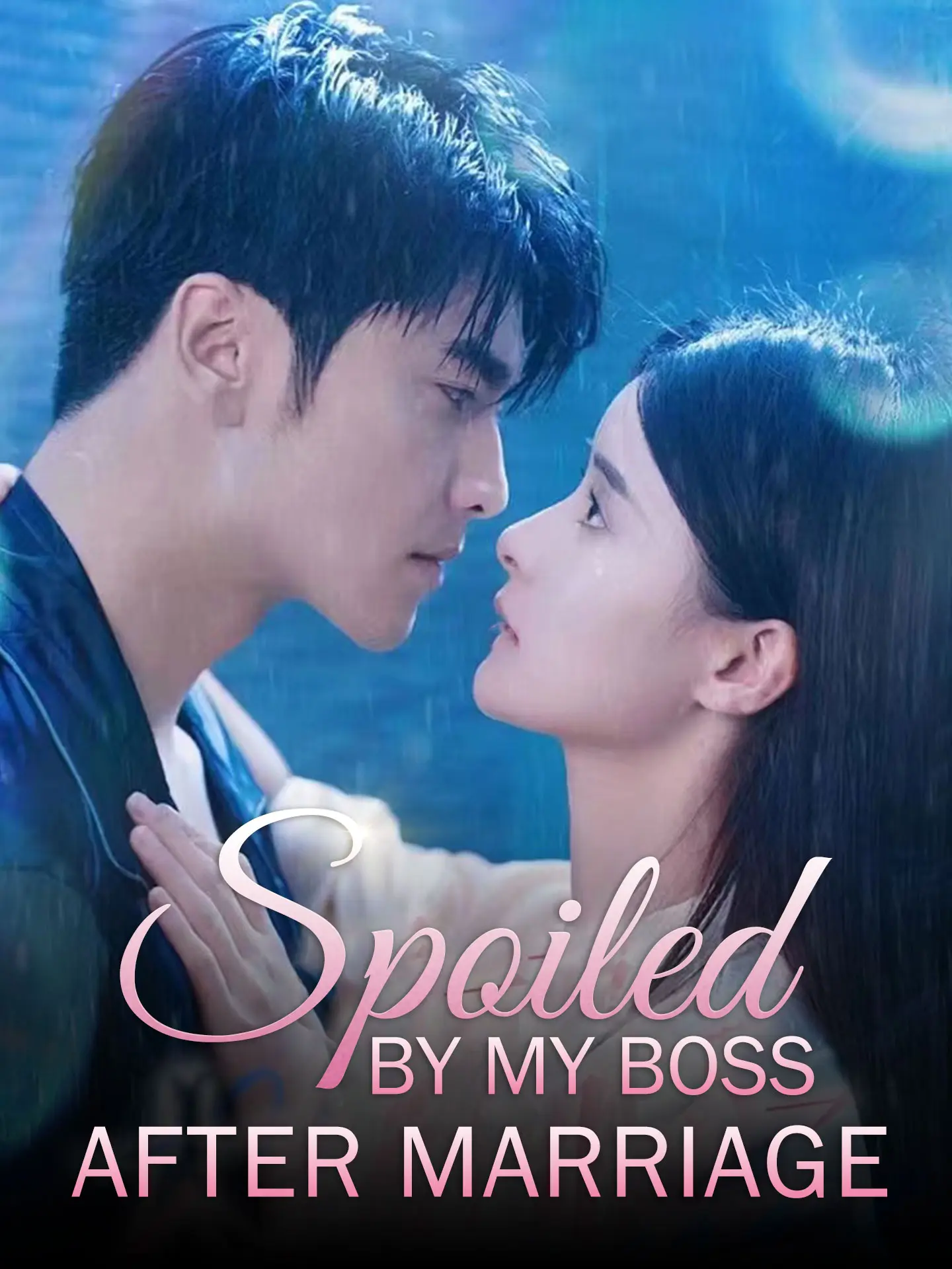 Spoiled By My Boss After Marriage short drama poster