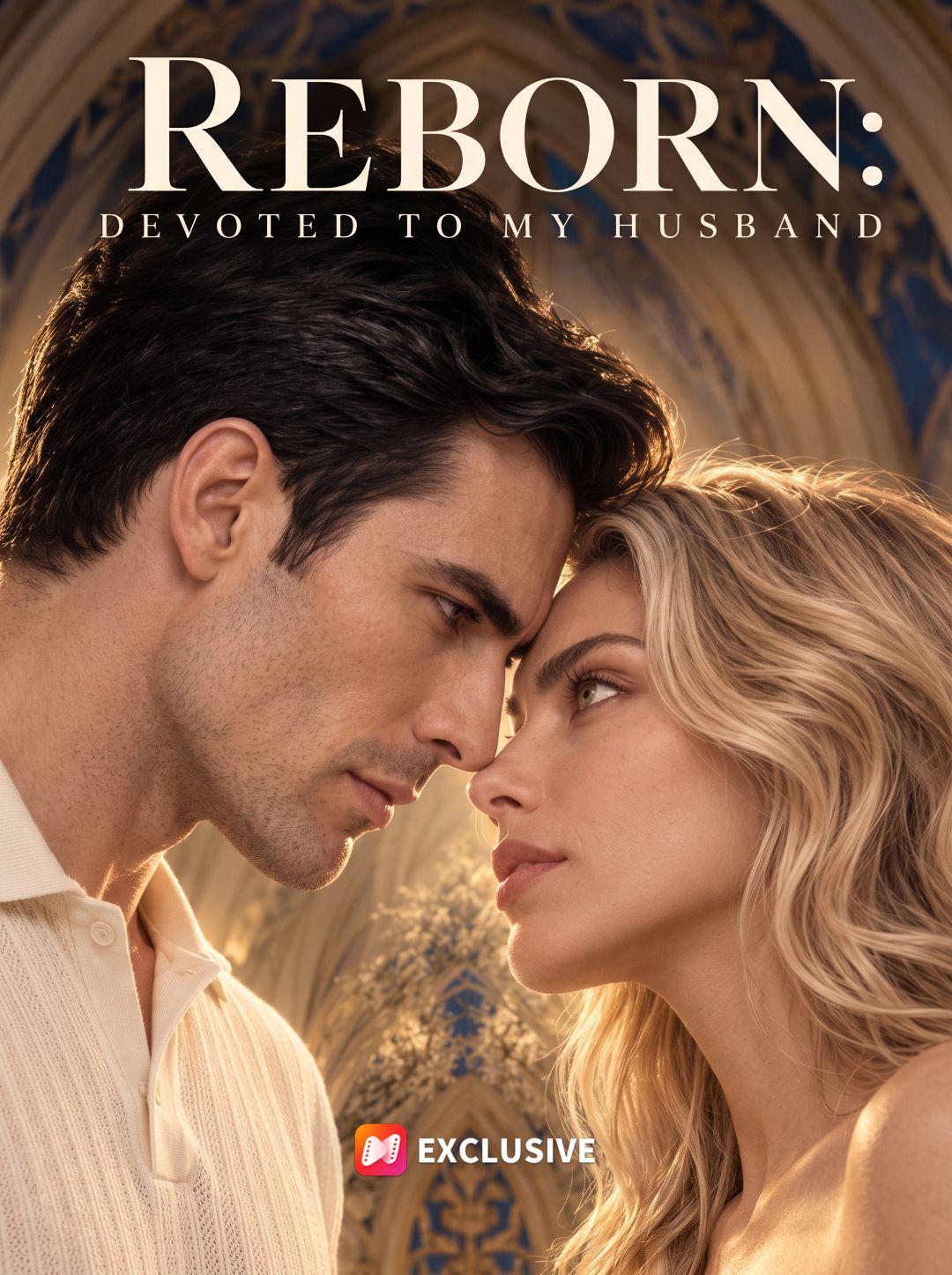 Reborn: Devoted to My Husband short drama poster