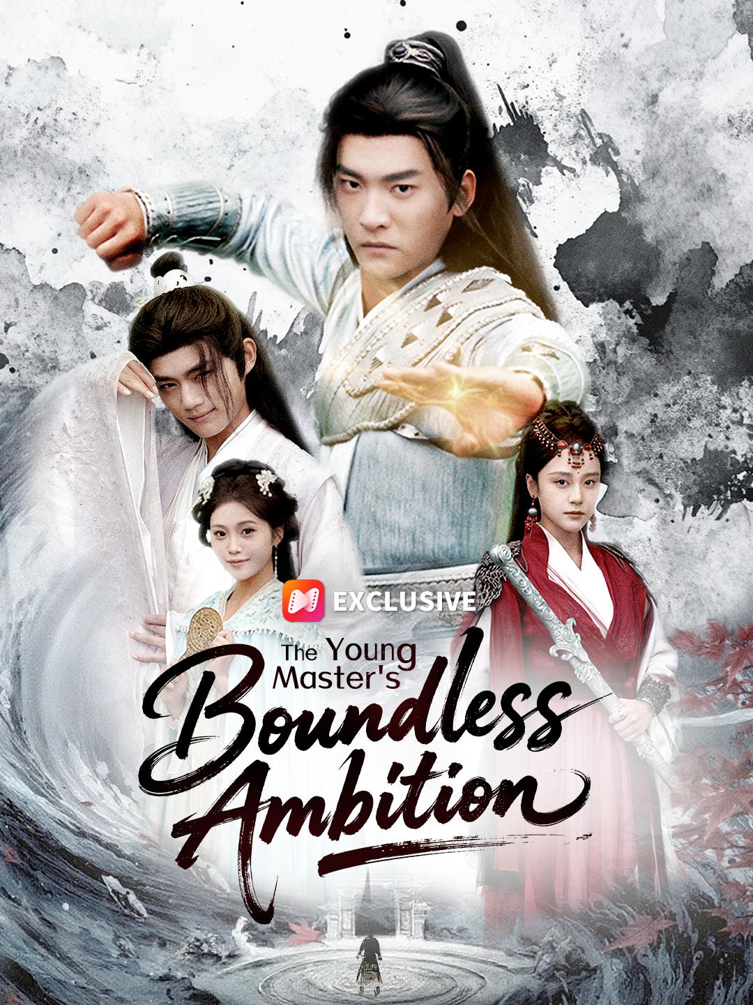 The Young Master's Boundless Ambition short drama poster