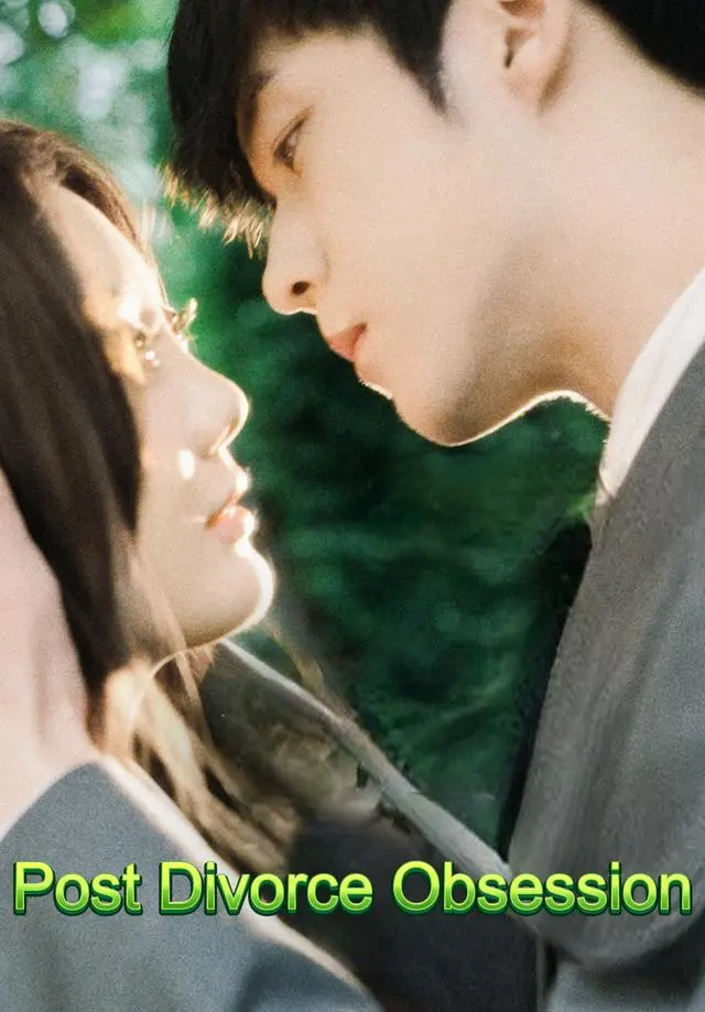 Post Divorce Obsession short drama poster