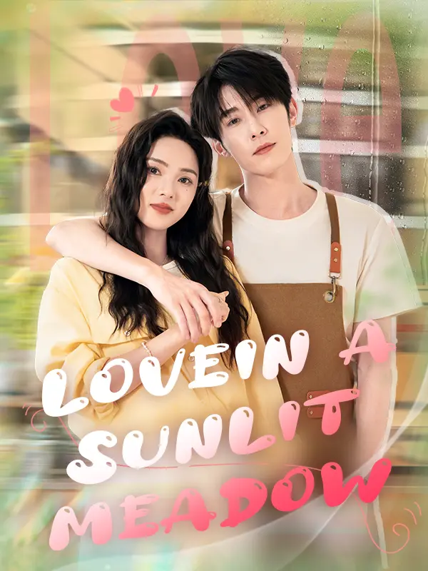 Love in a Sunlit Meadow short drama poster
