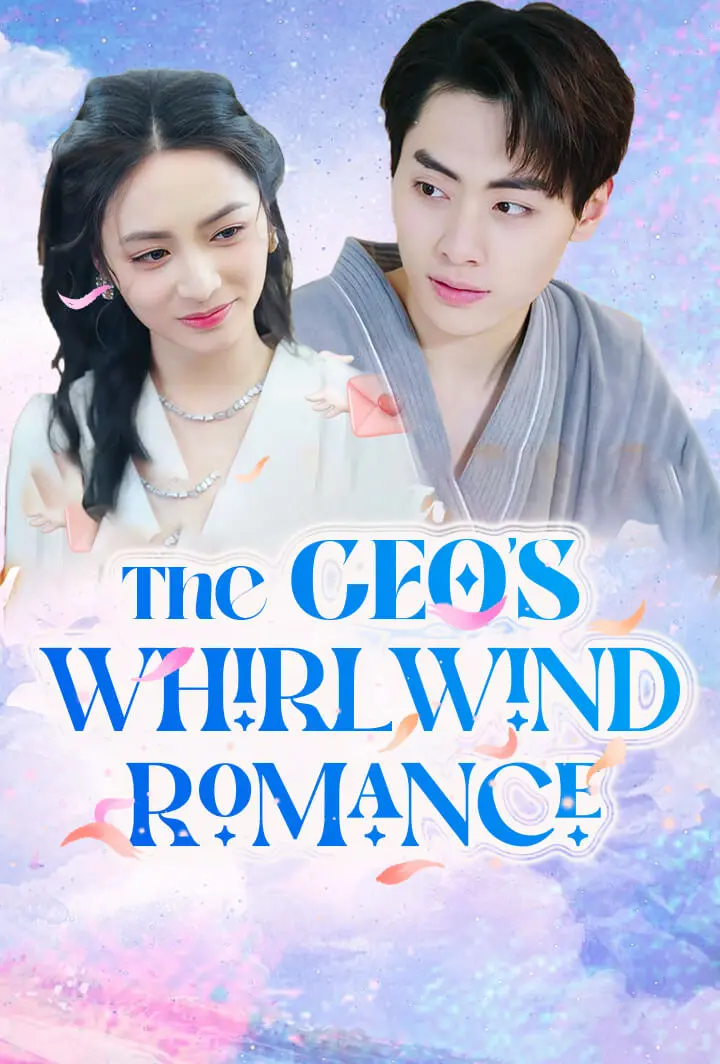 The CEO's Whirlwind Romance short drama poster