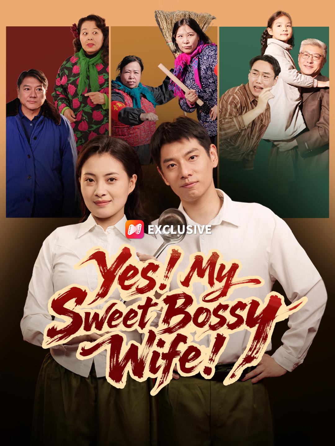 Yes! My Sweet Bossy Wife! short drama poster