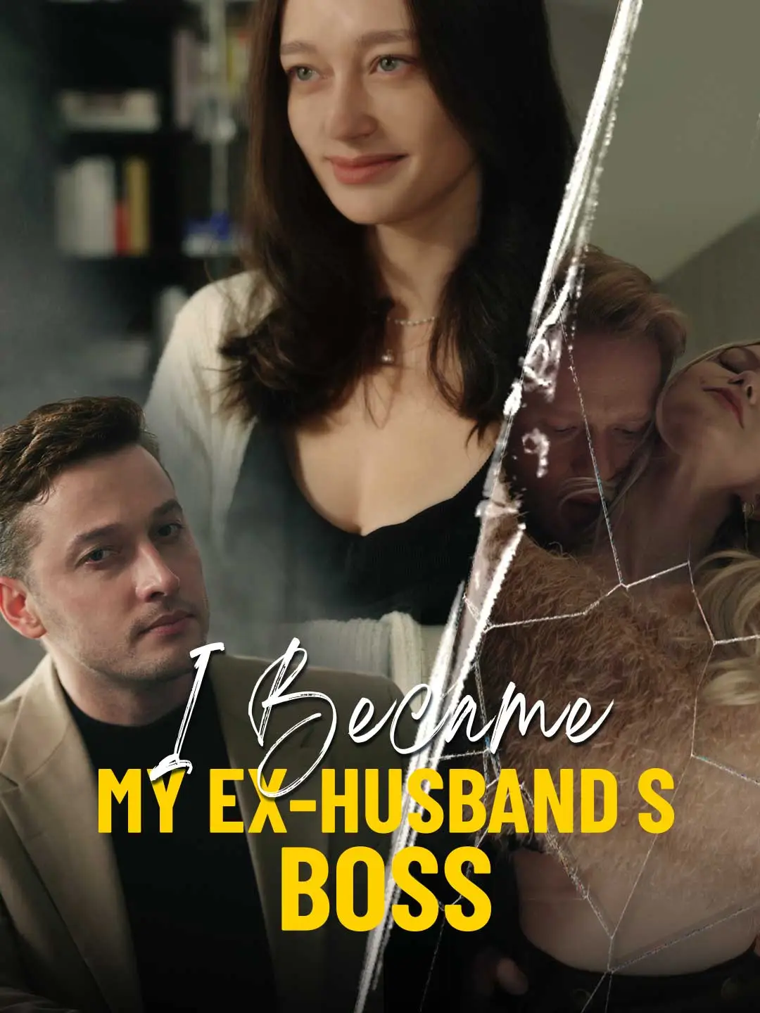 I Became My Ex-Husband's Boss short drama poster