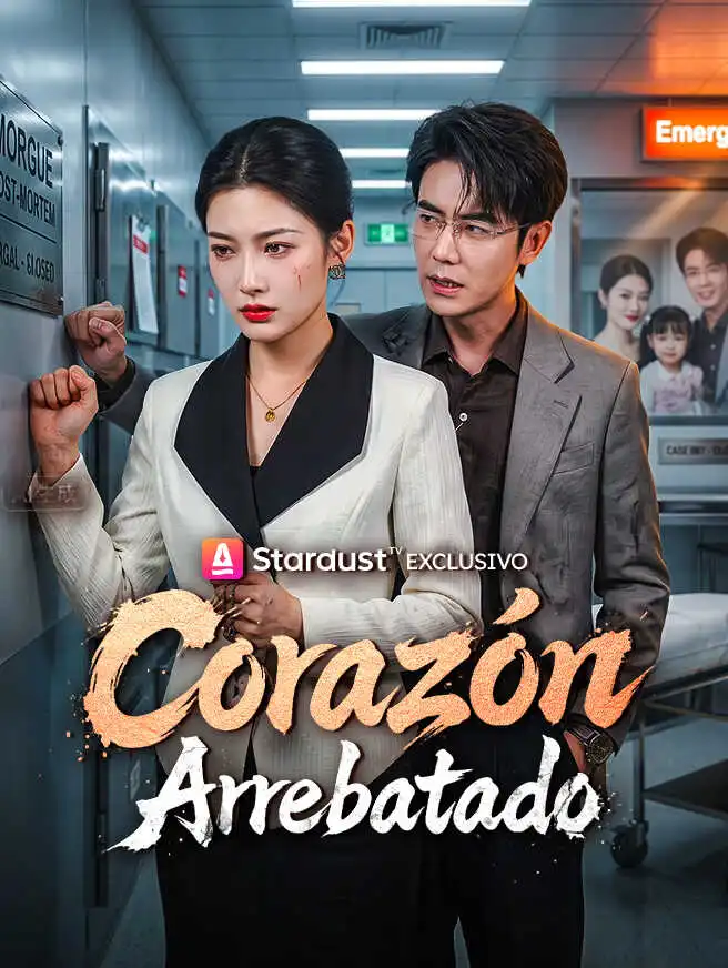 Corazón Arrebatado short drama poster