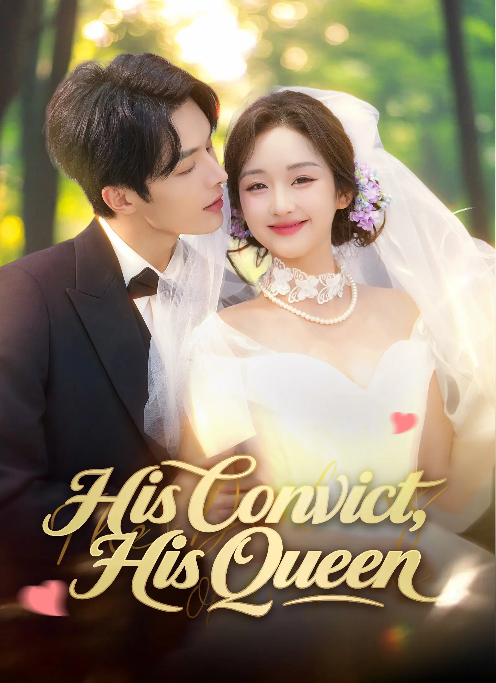 [Dubbed] His Convict, His Queen short drama poster
