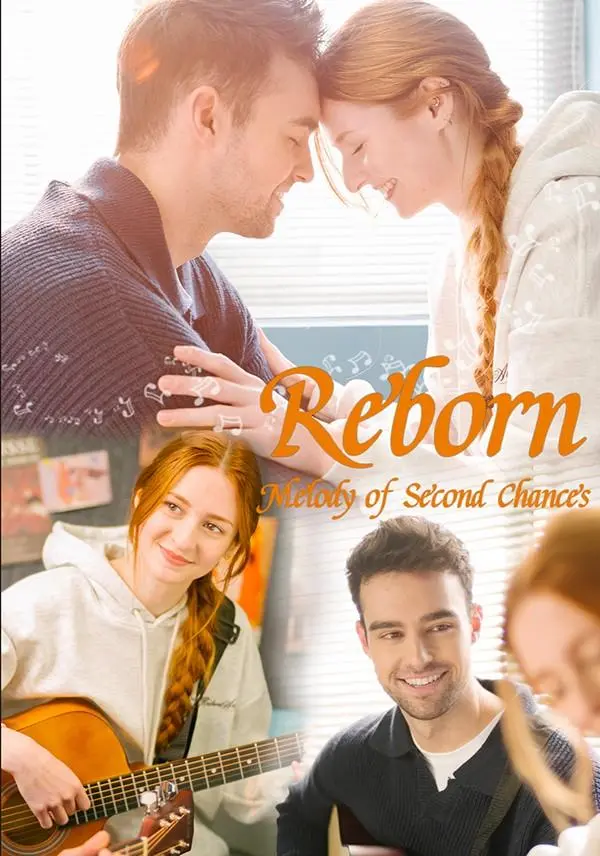 Reborn: Melody of Second Chances short drama poster