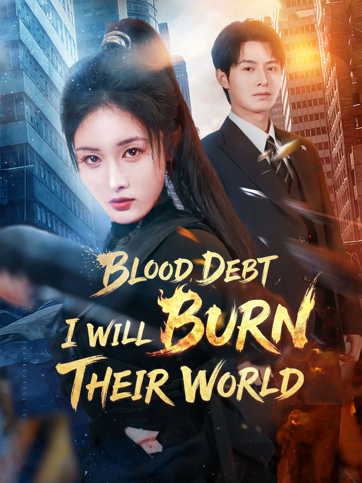 Blood Debt: I Will Burn Their World short drama poster