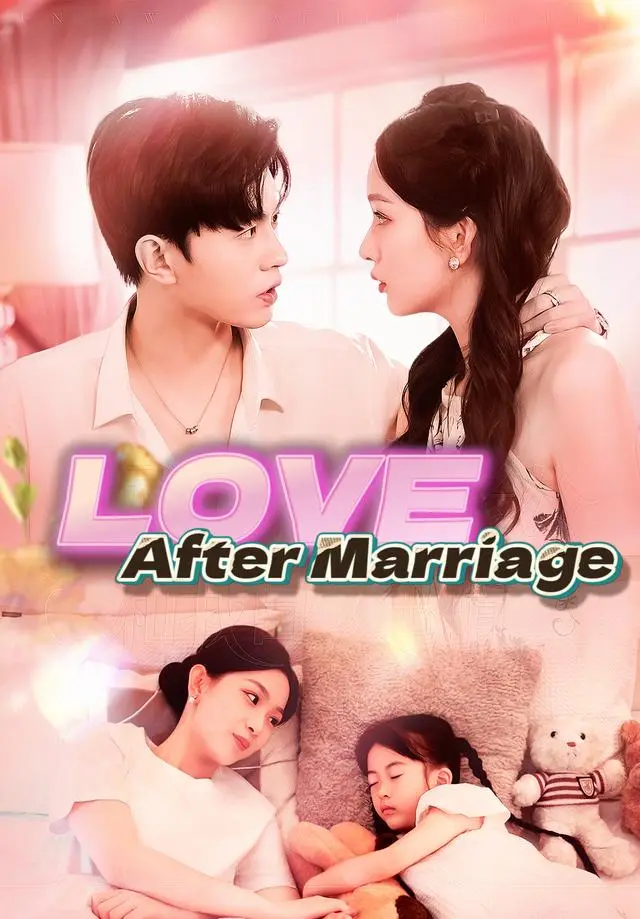Love after Marriage short drama poster