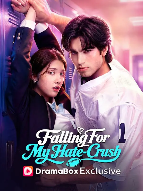 Falling For My Hate-Crush short drama poster