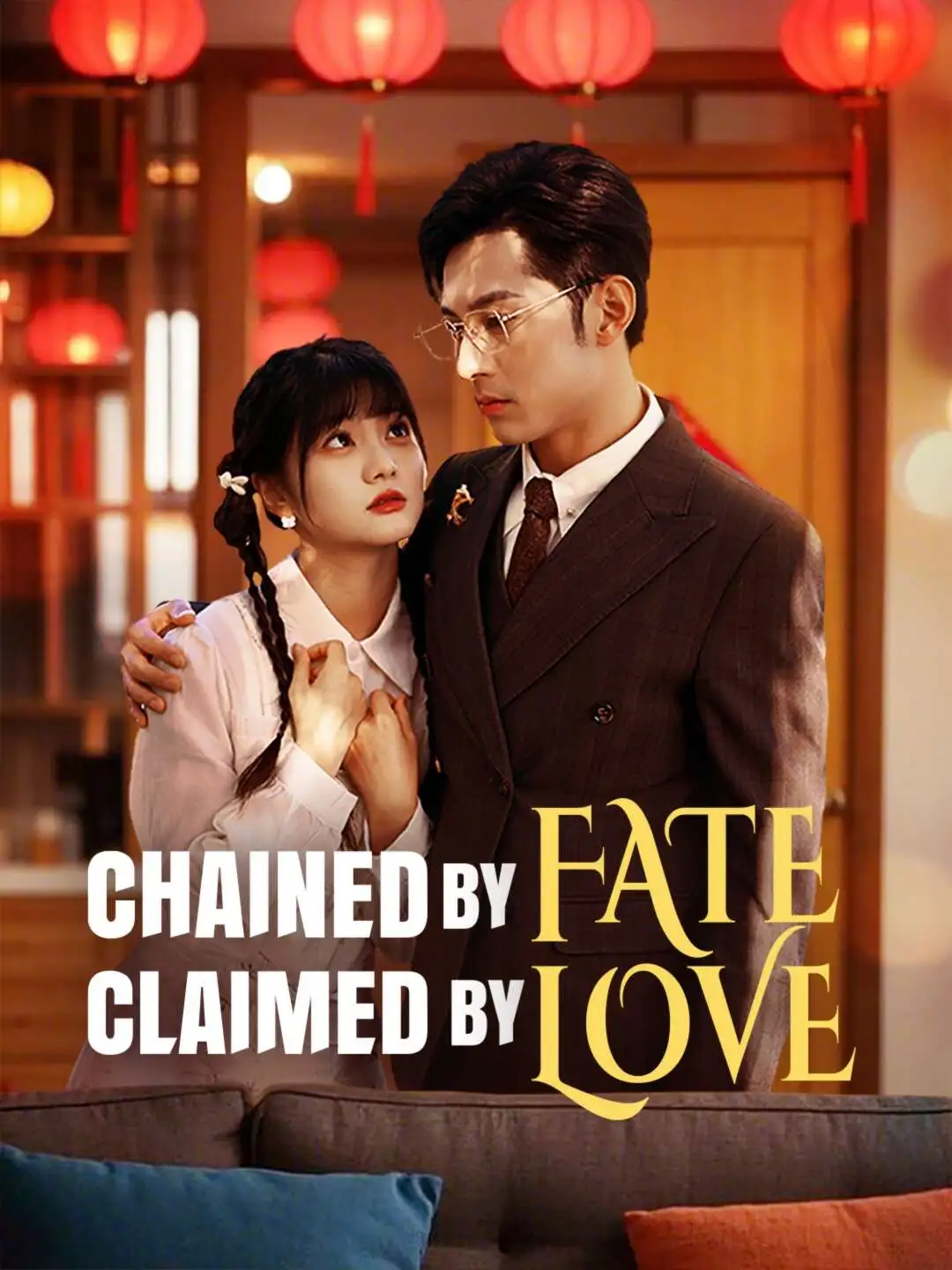 Chained by Fate, Claimed by Love short drama poster