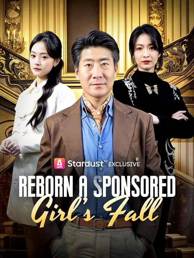 Reborn: A Sponsored Girl’s Fall short drama poster