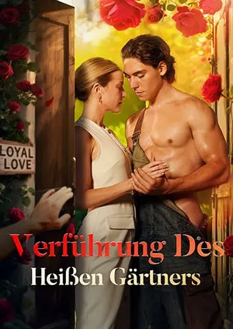Verführung Des Heißen Gärtners short drama poster