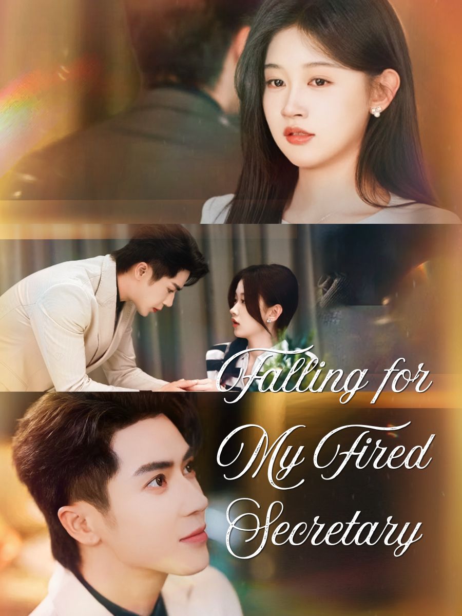Falling for My Fired Secretary short drama poster