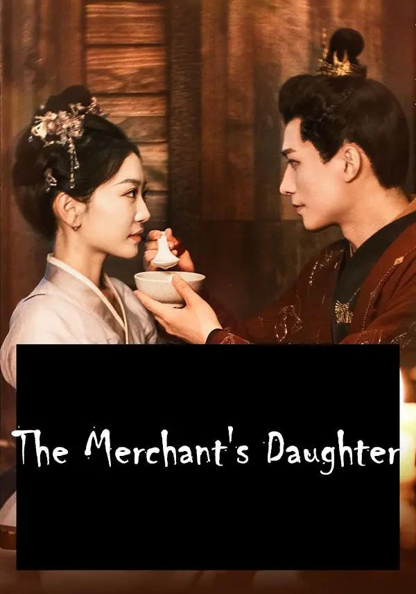 The Merchant's Daughter short drama poster