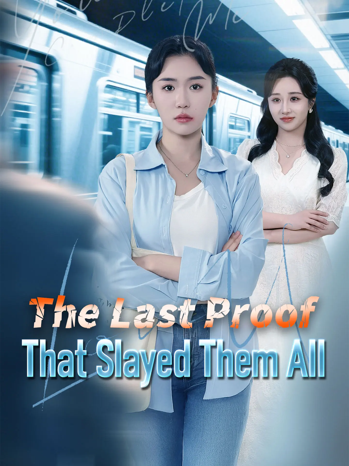 The Last Proof That Slayed Them All short drama poster
