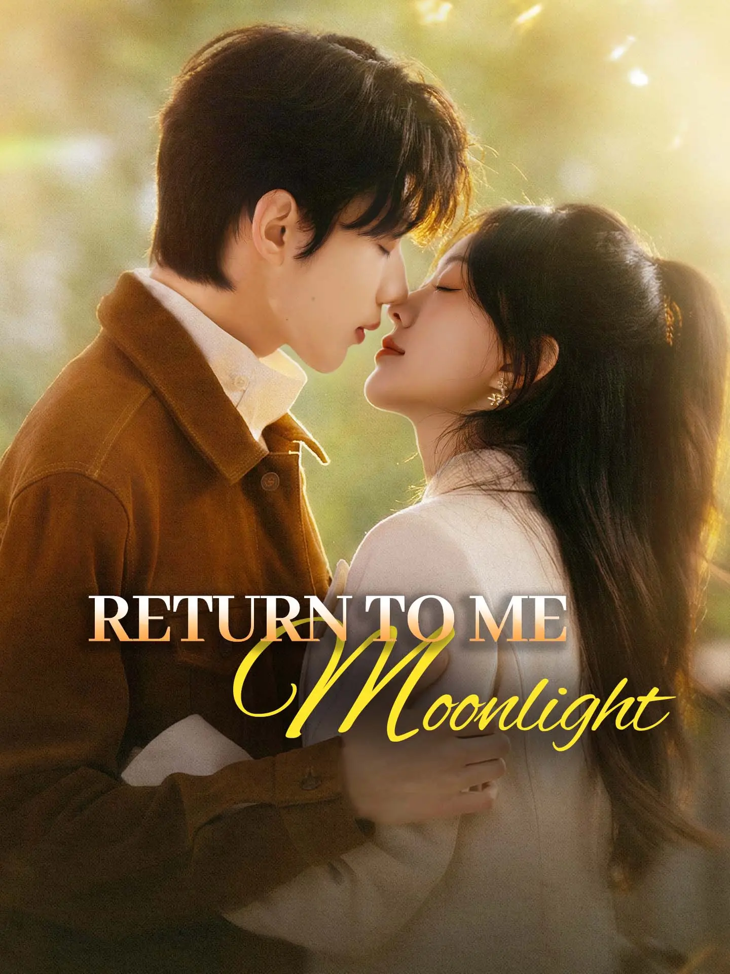 Return to Me, Moonlight short drama poster
